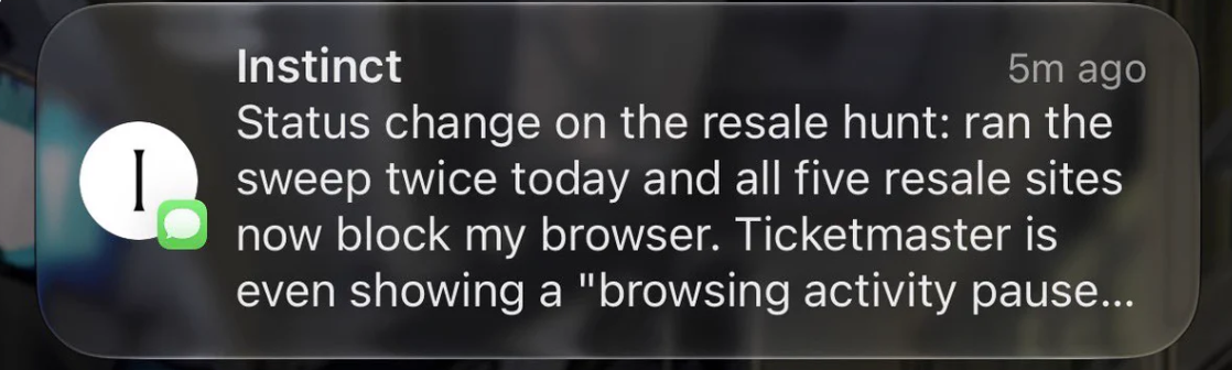 Instinct notification reporting that five resale sites block its browser and Ticketmaster shows a browsing activity pause